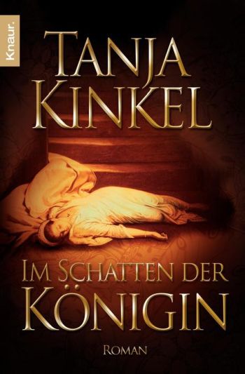 Cover des Romans "Im Schatten der Königin" von Tanja Kinkel