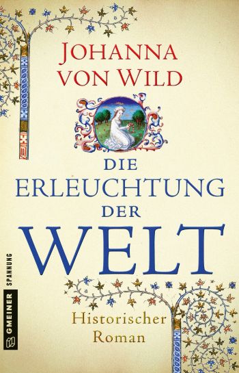 Cover des Romans "Die Erleuchtung der Welt" von Johanna von Wild