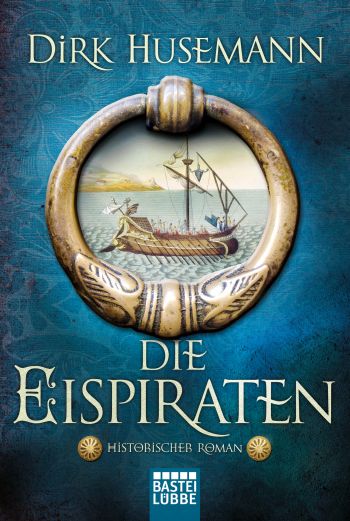Cover des Romans "Die Eispiraten" von Dirk Husemann