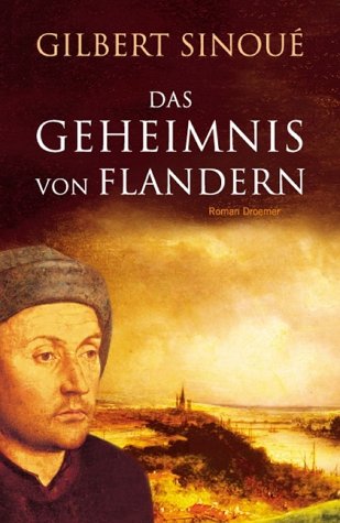 Cover des Romans "Das Geheimnis von Flandern" von Gilbert Sinoué, welcher in Brügge spielt.