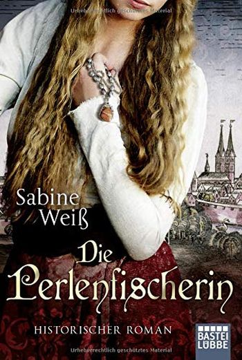 Cover des Romans "Die Perlenfischerin" von Sabine Weiss.